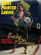 More Painted Ladies di Randy Walker edito da Schiffer Publishing Ltd
