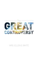 The Great Controversy 1888 Edition di Ellen G White edito da Lang Book Publishing, Limited
