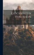 Geschichten vom Rhein di Menco Stern edito da LEGARE STREET PR