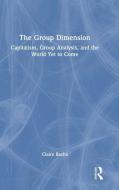 The Group Dimension di Claire Bacha edito da Taylor & Francis Ltd