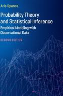 Probability Theory and Statistical Inference di Aris Spanos edito da Cambridge University Press