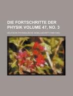 Die Fortschritte Der Physik Volume 47, No. 3 di Deutsche Physikalische Gesellschaft edito da Rarebooksclub.com