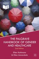 The Palgrave Handbook of Gender and Healthcare di E. Kuhlmann edito da Palgrave Macmillan