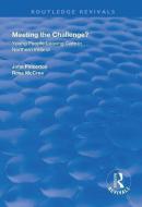 Meeting The Challenge? di John Pinkerton, Ross McCrea edito da Taylor & Francis Ltd