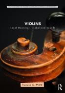 Violins di Pamela A. Moro edito da Taylor & Francis Ltd