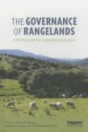 The Governance Of Rangelands edito da Taylor & Francis Ltd