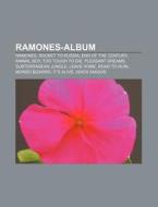 Ramones-Album di Quelle Wikipedia edito da Books LLC, Reference Series