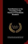 Contributions To The Founding Of The Theory Of Transfinite Numbers di Georg Cantor, Philip E B 1879-1919 Jourdain edito da Andesite Press