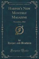 Harper's New Monthly Magazine, Vol. 25 di Harper And Brothers edito da Forgotten Books
