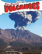 Volcanoes di Doreen Gonzales edito da PowerKids Press