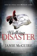 Walking Disaster di Jamie McGuire edito da Simon + Schuster UK