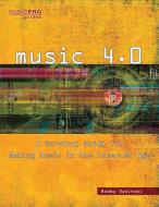 Music 4.0 di Bobby Owsinski edito da Rowman & Littlefield