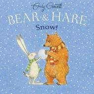 Bear & Hare Snow! di Emily Gravett edito da SIMON & SCHUSTER BOOKS YOU