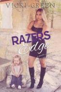 Razers Edge (Forever Series 3.5) di Vicki Green edito da Createspace