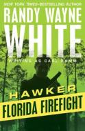 Florida Firefight di Randy Wayne White edito da OPEN ROAD MEDIA MYSTERY & THRI