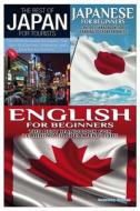 The Best of Japan for Tourists & Japanese for Beginners & English for Beginners di Getawat Guides edito da Createspace Independent Publishing Platform