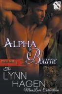 Alpha Bourne [Primal Heat 1] (Siren Publishing: The Lynn Hagen Manlove Collection) di Lynn Hagen edito da SIREN PUB