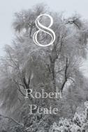 8 di Aria Anunahi, Robert Peate edito da Independently Published