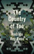 The Country of Toó di Rodrigo Rey Rosa edito da BIBLIOASIS