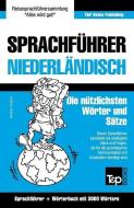 Sprachführer Deutsch-Niederländisch Und Thematischer Wortschatz Mit 3000 Wörtern di Andrey Taranov edito da T&P BOOKS