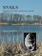 Snails di Paul Davies edito da Oxbow Books