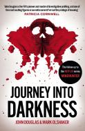 Journey Into Darkness di John Douglas, Mark Olshaker edito da Cornerstone