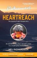 Heartreach di Mel Richardson edito da Christian Publications International