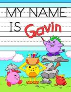 MY NAME IS GAVIN di Big Red Button edito da INDEPENDENTLY PUBLISHED