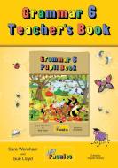 Grammar 6 Teacher's Book di Sara Wernham, Sue Lloyd edito da Jolly Learning Ltd