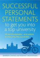 Successful Personal Statements to Get You into a Top University di Warren Zhang, Hemant Mohapatra edito da Little, Brown Book Group