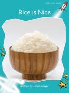 Rice is Nice di John Lockyer edito da Flying Start Books Ltd