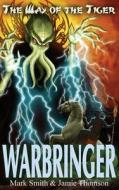 Warbringer! di Jamie Thomson, Mark Smith edito da Fabled Lands Llp