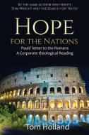 Hope for the Nations di Tom Holland edito da Apiary Publishing Ltd