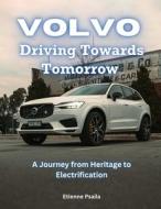 Volvo di Etienne Psaila edito da Independently Published