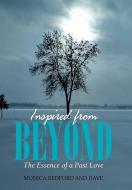 Inspired From Beyond di Monica Redford, Dave edito da Xlibris Us