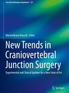 New Trends in Craniovertebral Junction Surgery edito da Springer-Verlag GmbH