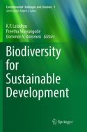 Biodiversity for Sustainable Development edito da Springer International Publishing