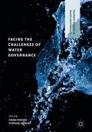 Facing the Challenges of Water Governance edito da Springer-Verlag GmbH