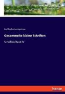 Gesammelte kleine Schriften di Karl Rodbertus-Jagetzow edito da hansebooks