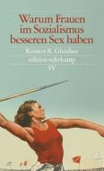 Warum Frauen im Sozialismus besseren Sex haben di Kristen R. Ghodsee edito da Suhrkamp Verlag AG