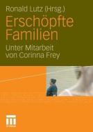Erschöpfte Familien edito da VS Verlag für Sozialw.