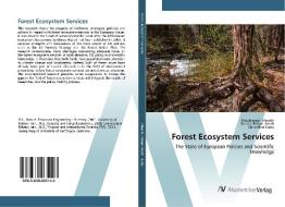 Forest Ecosystem Services di Shaghayegh Shoeibi, Renate Bürger-Arndt, Christiane Hubo edito da AV Akademikerverlag