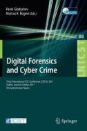 Digital Forensics and Cyber Crime edito da Springer Berlin Heidelberg