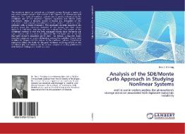 Analysis of the SDE/Monte Carlo Approach in Studying Nonlinear Systems di Rex J. Fleming edito da LAP Lambert Academic Publishing