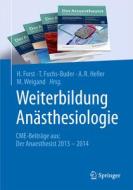Weiterbildung Anästhesiologie edito da Springer-Verlag GmbH