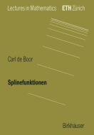 Splinefunktionen di Carl de Boor edito da Birkhäuser Basel