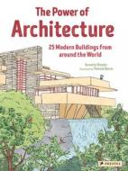The Power Of Architecture di Annette Roeder edito da Prestel