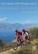 Gardasee Gps Bikeguide 1 di Andreas Albrecht edito da Books On Demand