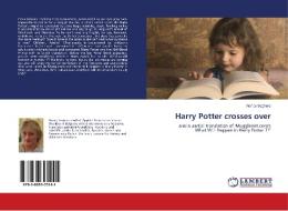 Harry Potter crosses over di Nancy Seghers edito da LAP Lambert Academic Publishing
