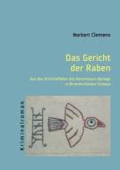 Das Gericht der Raben di Norbert Clemens edito da Books on Demand